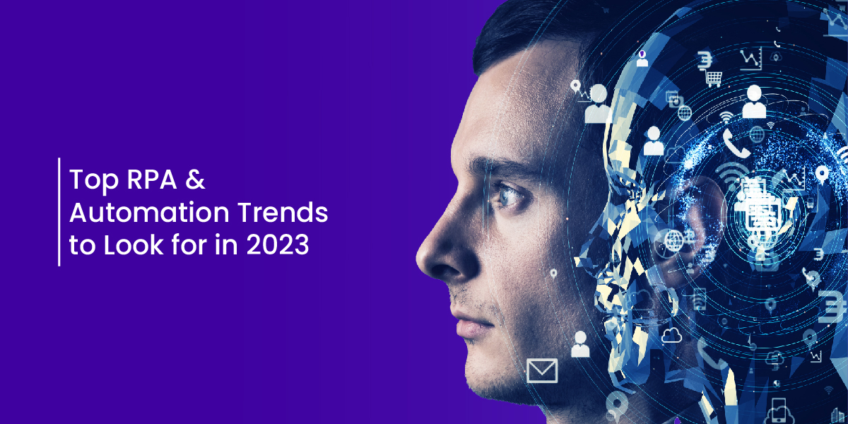 Top RPA and Automation Trends to look for in 2023